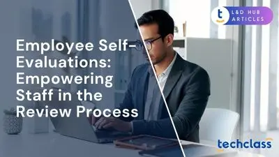 Employee Self-Evaluations: Empowering Staff in the Review Process