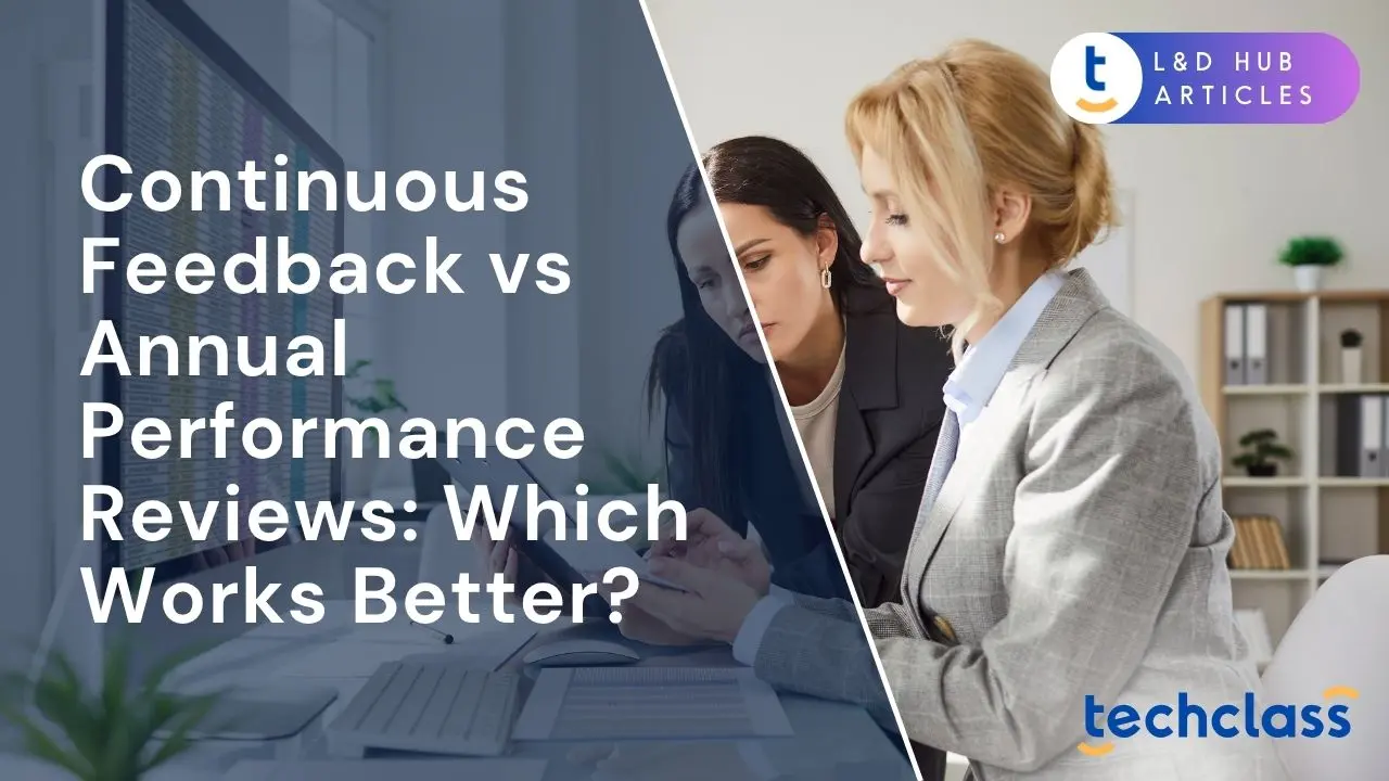Continuous Feedback vs Annual Performance Reviews: Which Works Better?
