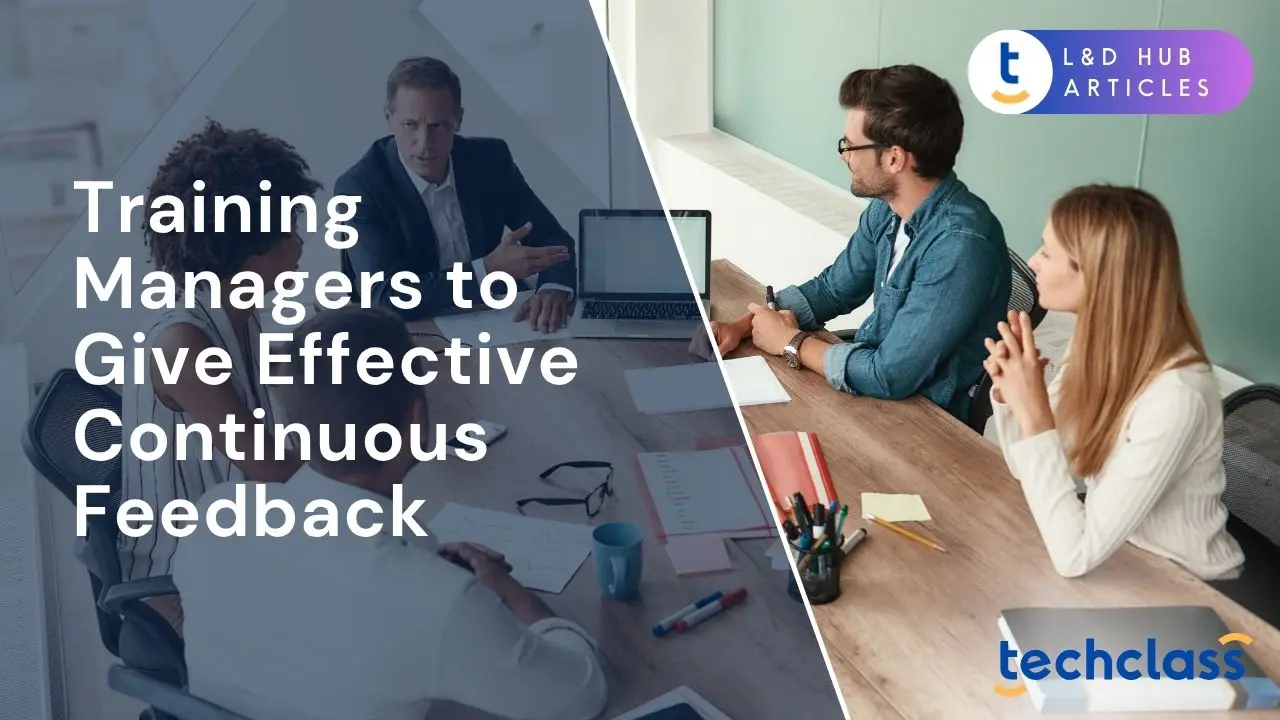 Training Managers to Give Effective Continuous Feedback
