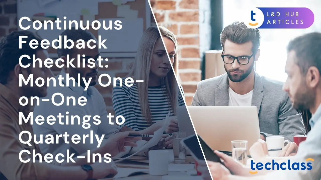 Continuous Feedback Checklist: Monthly One-on-One Meetings to Quarterly Check-Ins