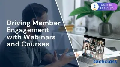 Driving Member Engagement with Webinars and Courses