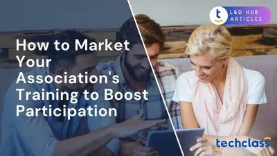 How to Market Your Association's Training to Boost Participation