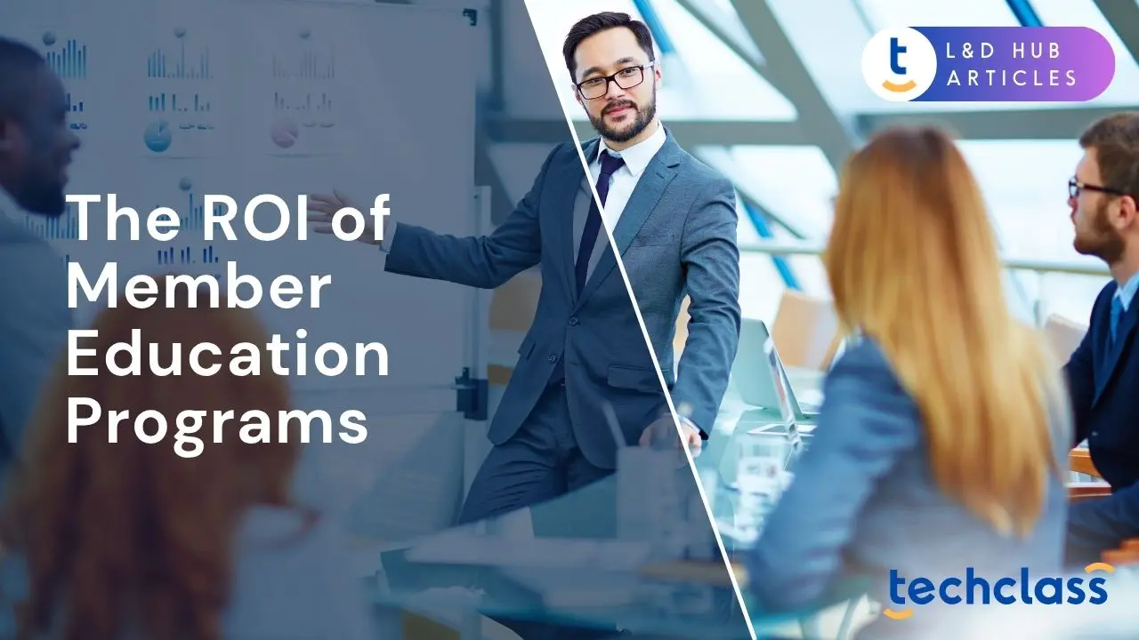 The ROI of Member Education Programs (Impact on Retention)
