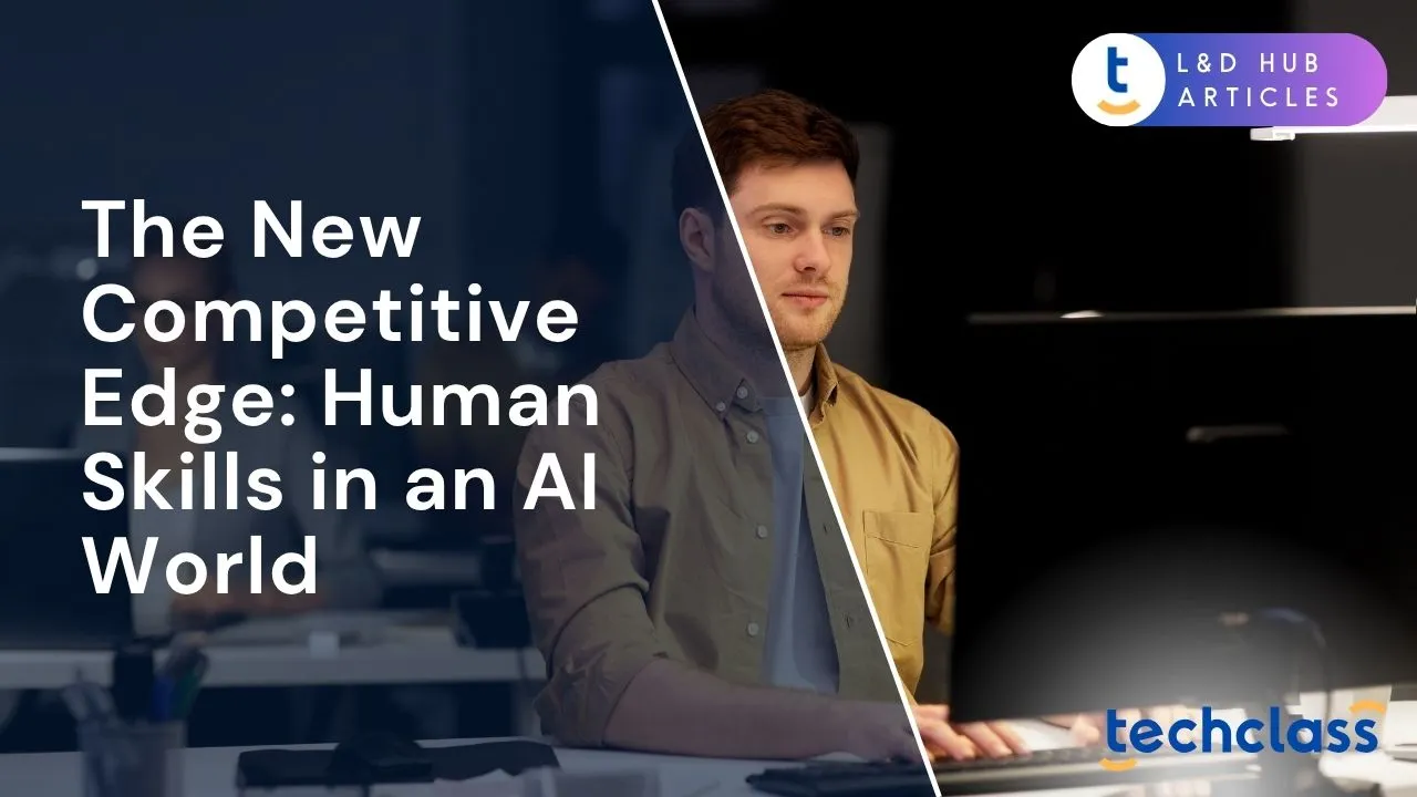 The New Competitive Edge: Human Skills in an AI World