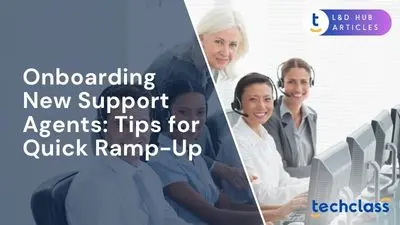 Onboarding New Support Agents: Tips for Quick Ramp-Up