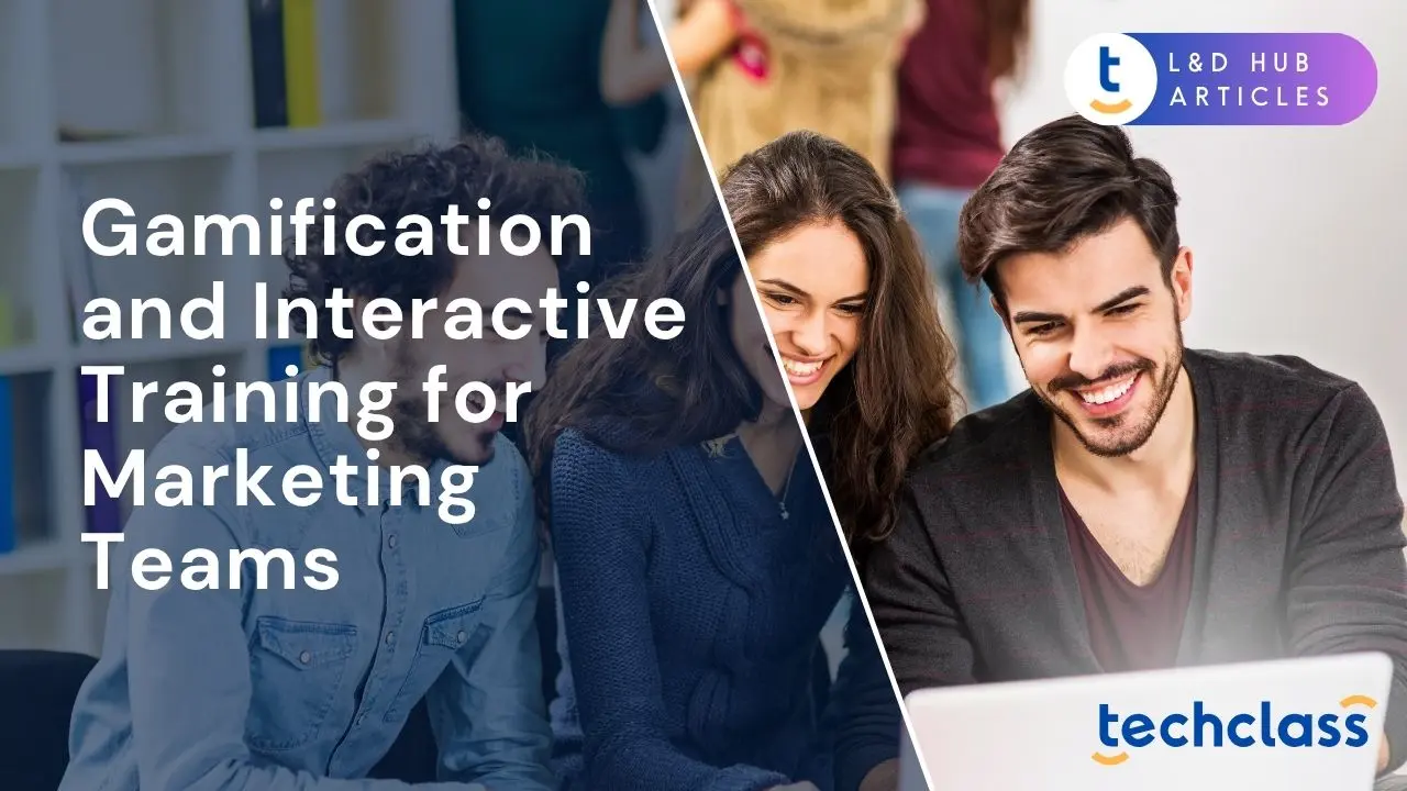 Gamification and Interactive Training for Marketing Teams