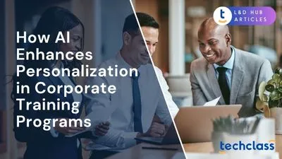 How AI Enhances Personalization in Corporate Training Programs