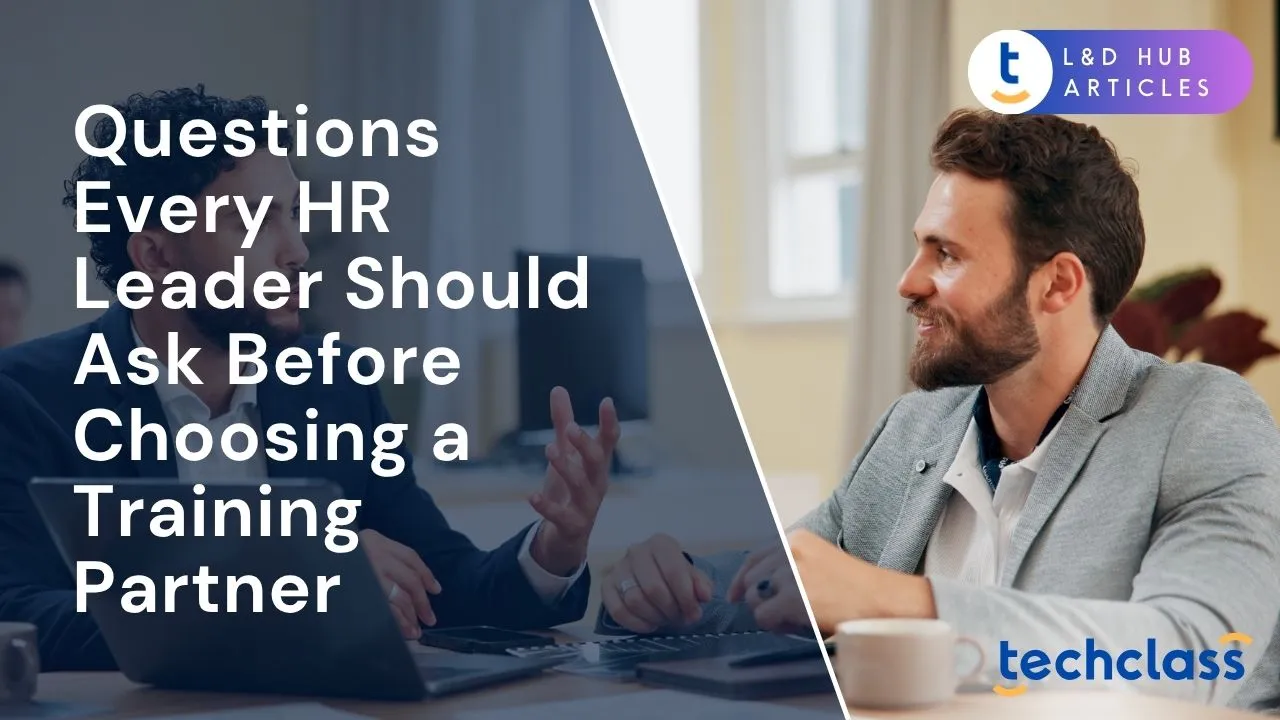 Questions Every HR Leader Should Ask Before Choosing a Training Partner
