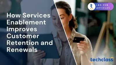 How Services Enablement Improves Customer Retention and Renewals