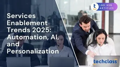 Services Enablement Trends 2025: Automation, AI, and Personalization