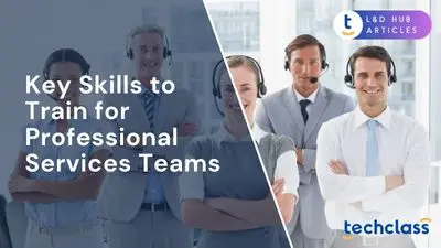 Key Skills to Train for Professional Services Teams