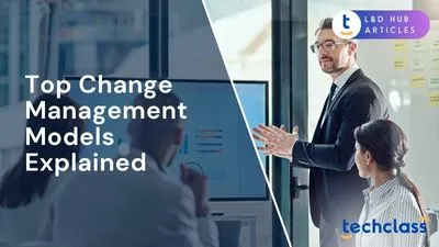 Top Change Management Models Explained (Kotter, ADKAR, Lewin & More)