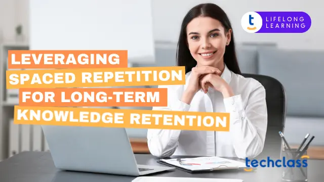 Leveraging Spaced Repetition for Long-Term Knowledge Retention