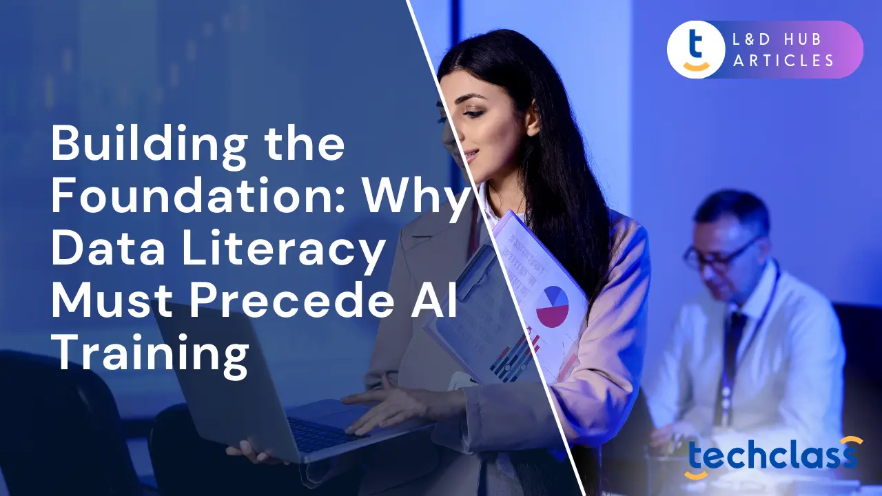 Building the Foundation: Why Data Literacy Must Precede AI Training