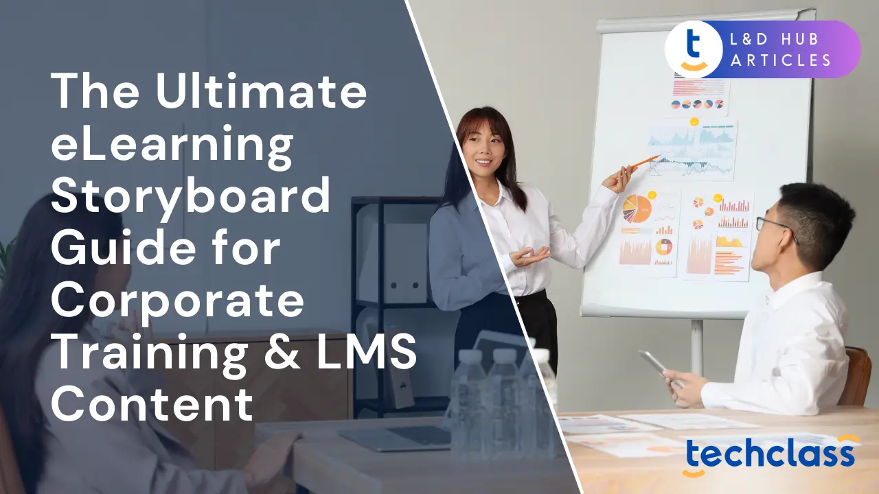 The Ultimate eLearning Storyboard Guide for Corporate Training & LMS Content
