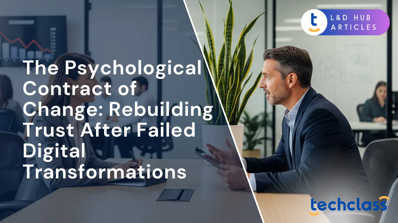 The Psychological Contract of Change: Rebuilding Trust After Failed Digital Transformations