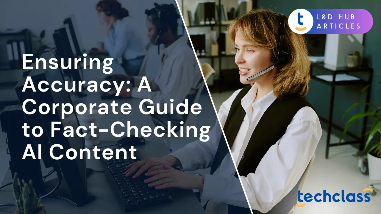 Ensuring Accuracy: A Corporate Guide to Fact-Checking AI Content