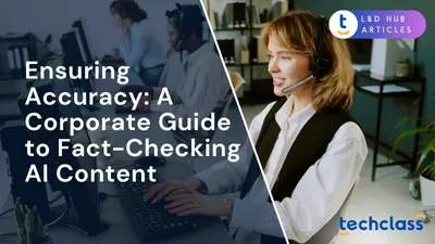 Ensuring Accuracy: A Corporate Guide to Fact-Checking AI Content