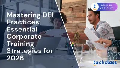 Mastering DEI Practices: Essential Corporate Training Strategies for 2026