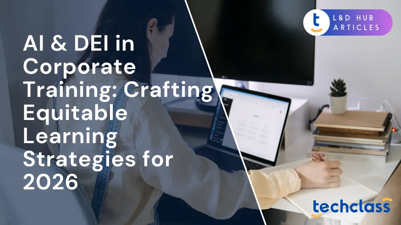 AI & DEI in Corporate Training: Crafting Equitable Learning Strategies for 2026