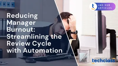 Reducing Manager Burnout: Streamlining the Review Cycle with Automation