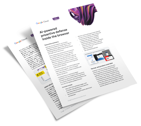 Preview image of document for AI- Proactive Defense Inside the Browser by Google Cloud and Menlo Security