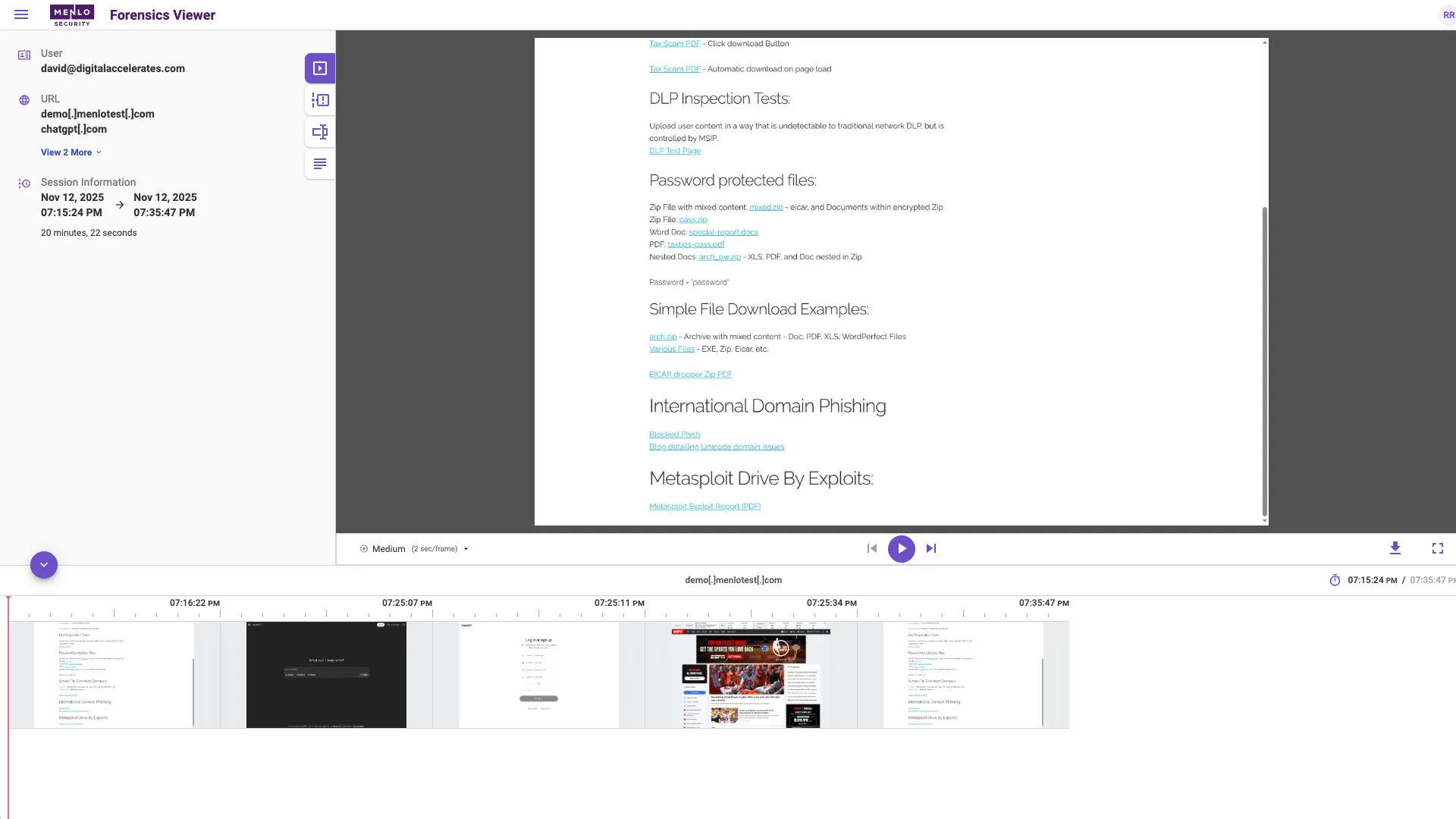 Visually reconstruct user sessions in ChatGPT with Menlo Security's Browsing Forensics. See how users interact with GenAI and test DLP policies with full session playback for clear investigation and compliance evidence.