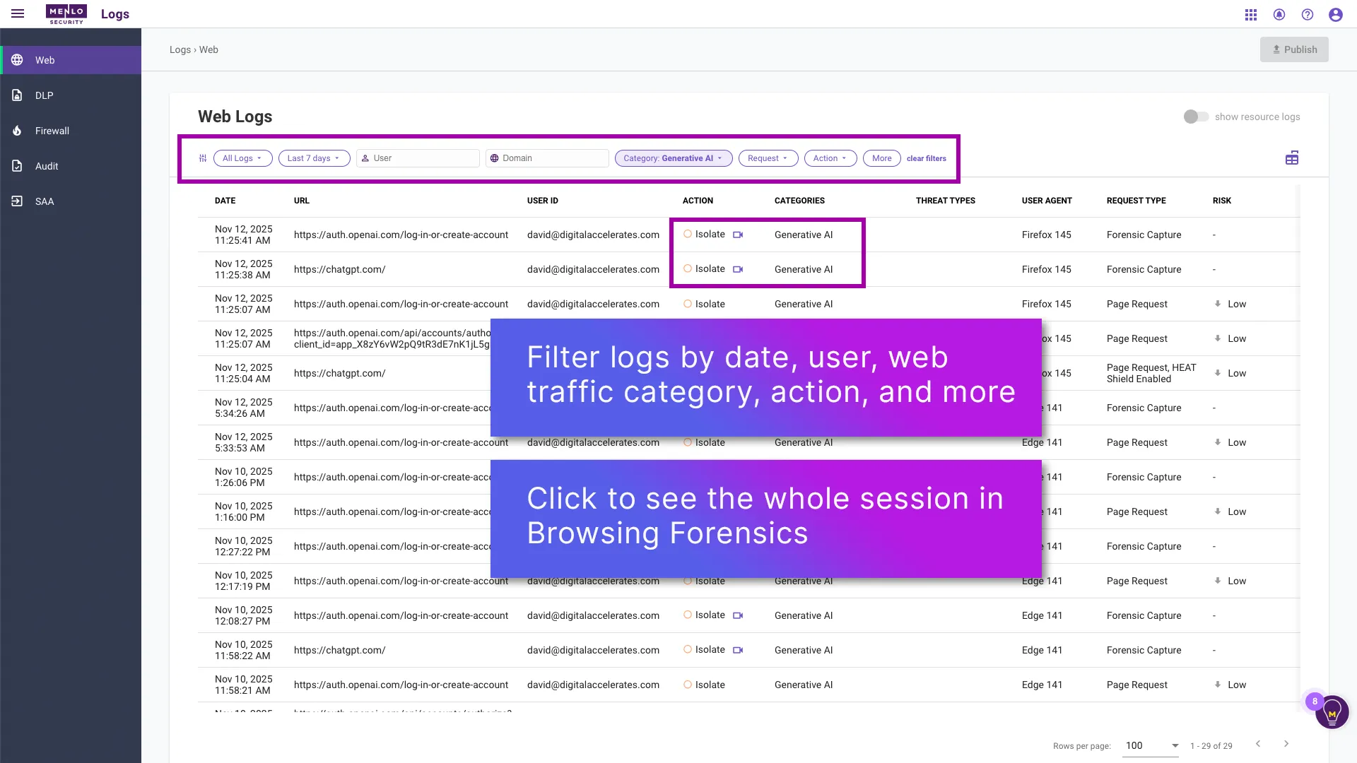 "A screenshot of the Menlo Security UI showing the 'Web Logs' page, titled 'Browser Logs.' The image highlights the platform's advanced filtering capabilities, showing text overlays that state you can 'Filter logs by date, user, web traffic category, action, and more' and 'Click to see the whole session in Browsing Forensics.'"