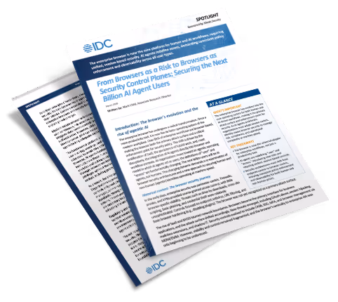 Stack of IDC report pages titled 'From Browsers as a Risk to Browsers as Security Control Planes; Securing the Next Billion AI Agent Users.'