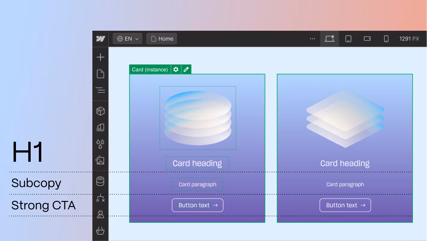 Wireframe in Webflow displaying two cards with clearly labeled H1—card heading, Subcopy—card paragraph, and strong CTA—button text.