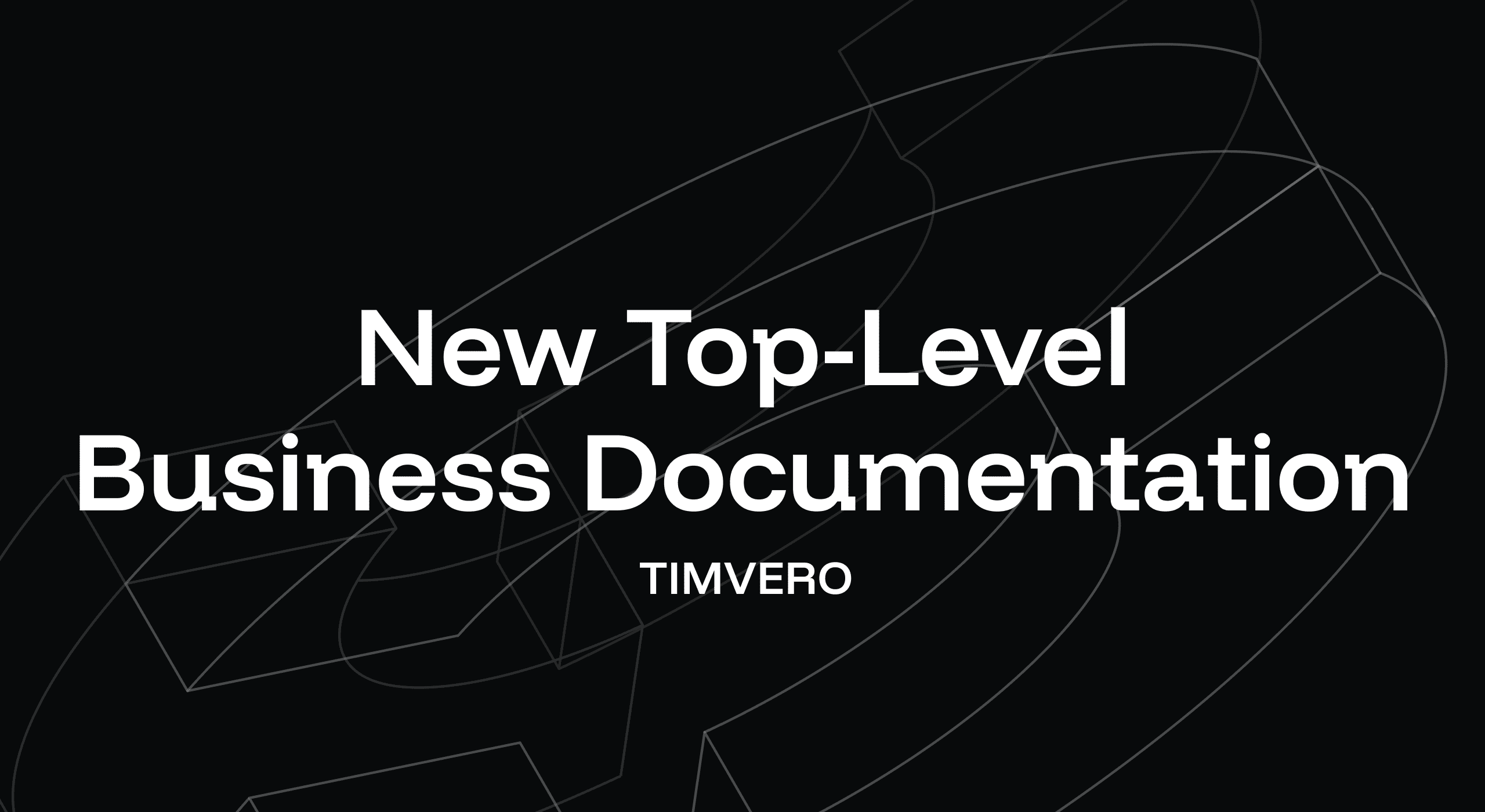 A New Top-Level Business Documentation Layer for timveroOS