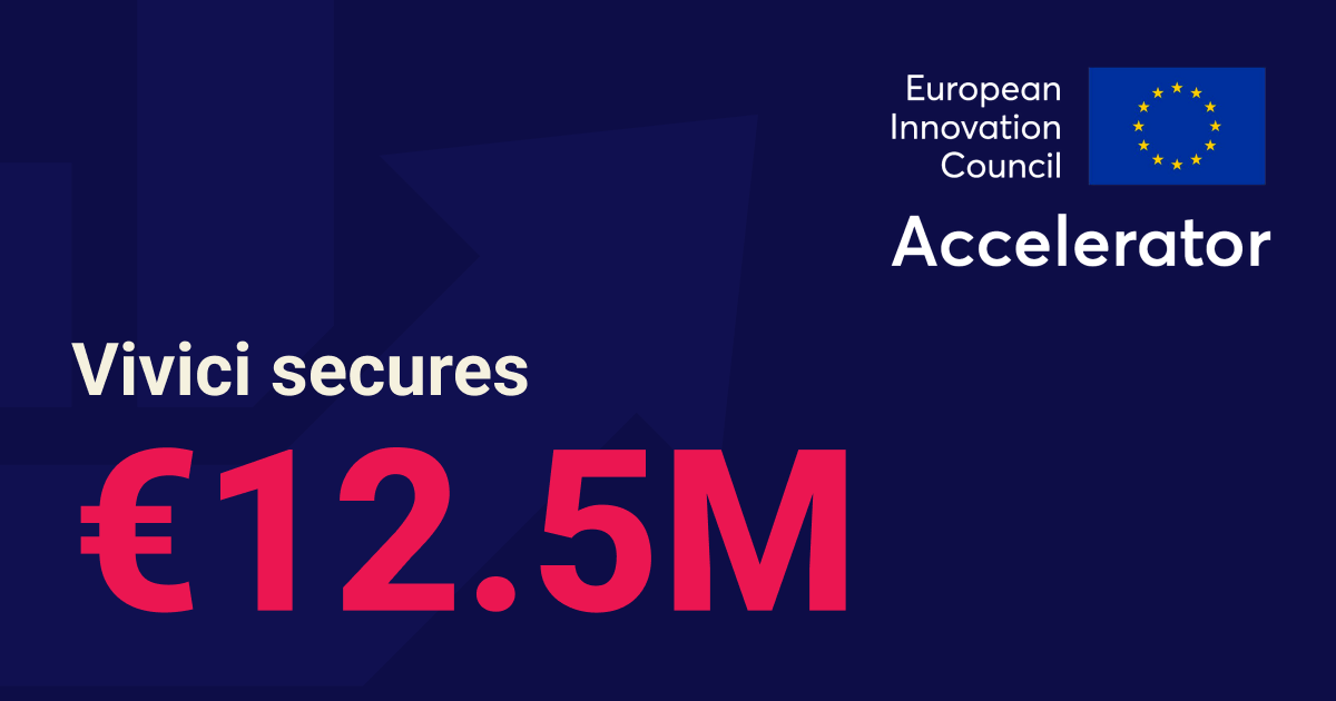 Vivici secures EUR 12.5 million from the European Innovation Council