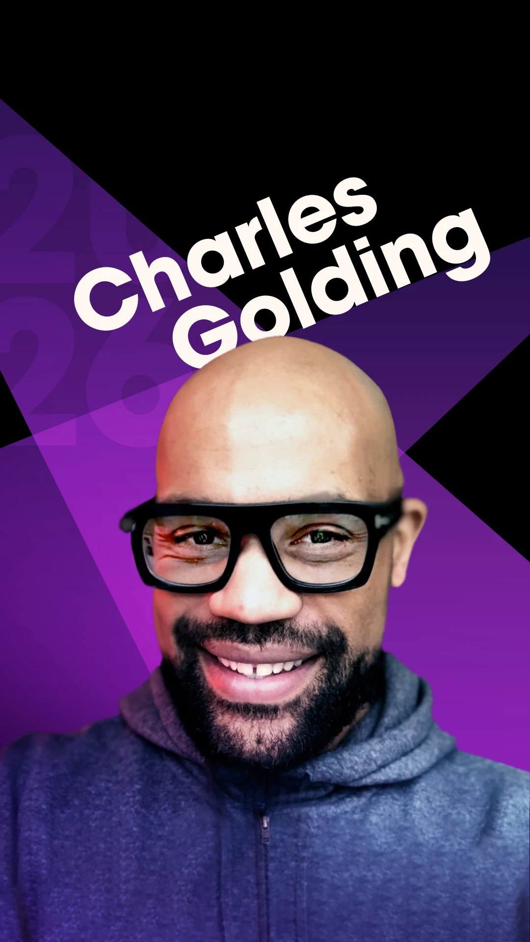 Charles Golding wearing a grey hoodie against a purple and black geometric background with the name Charles Golding.
