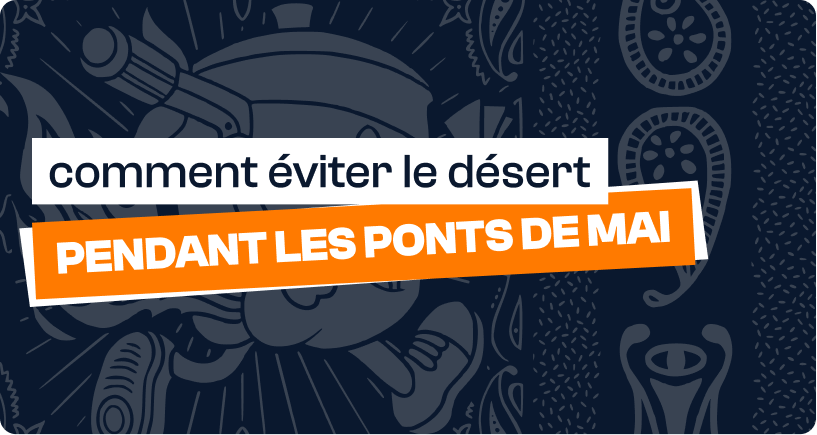 Pipeline commercial : comment éviter le désert pendant les ponts de mai