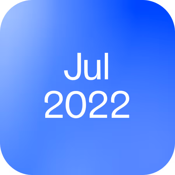 Milestone Jul 2022