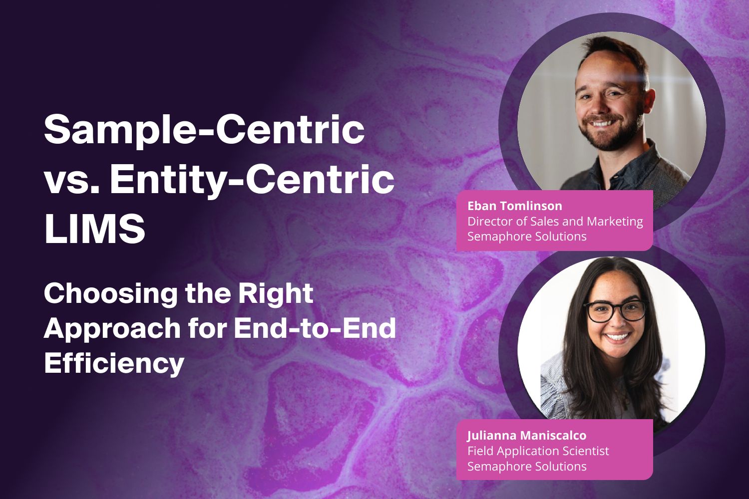 Sample vs Entity-Centric LIMS: Choosing The Right Approach For End-To-End Efficiency