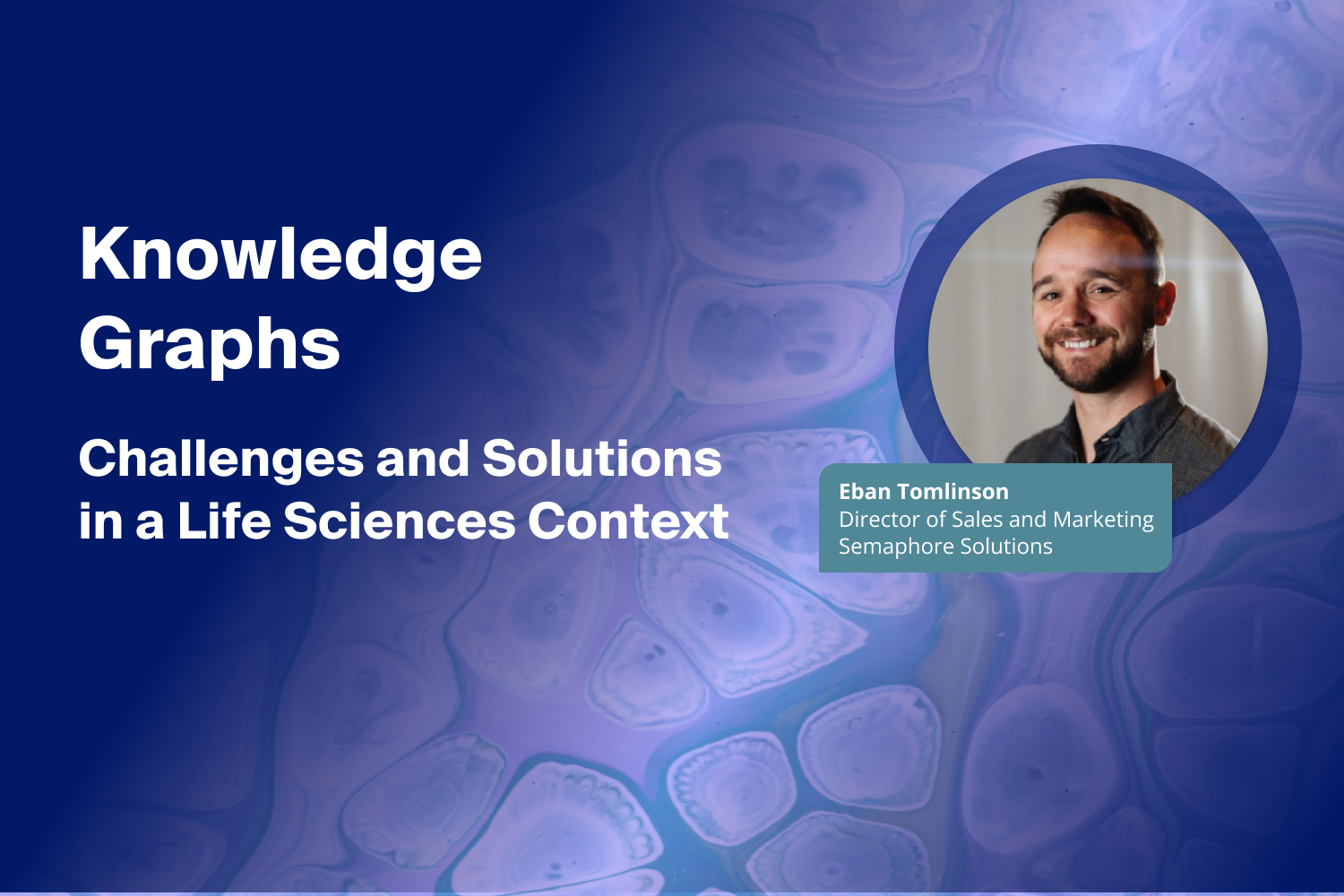Knowledge Graphs: Challenges & Solutions In A Life Sciences Context