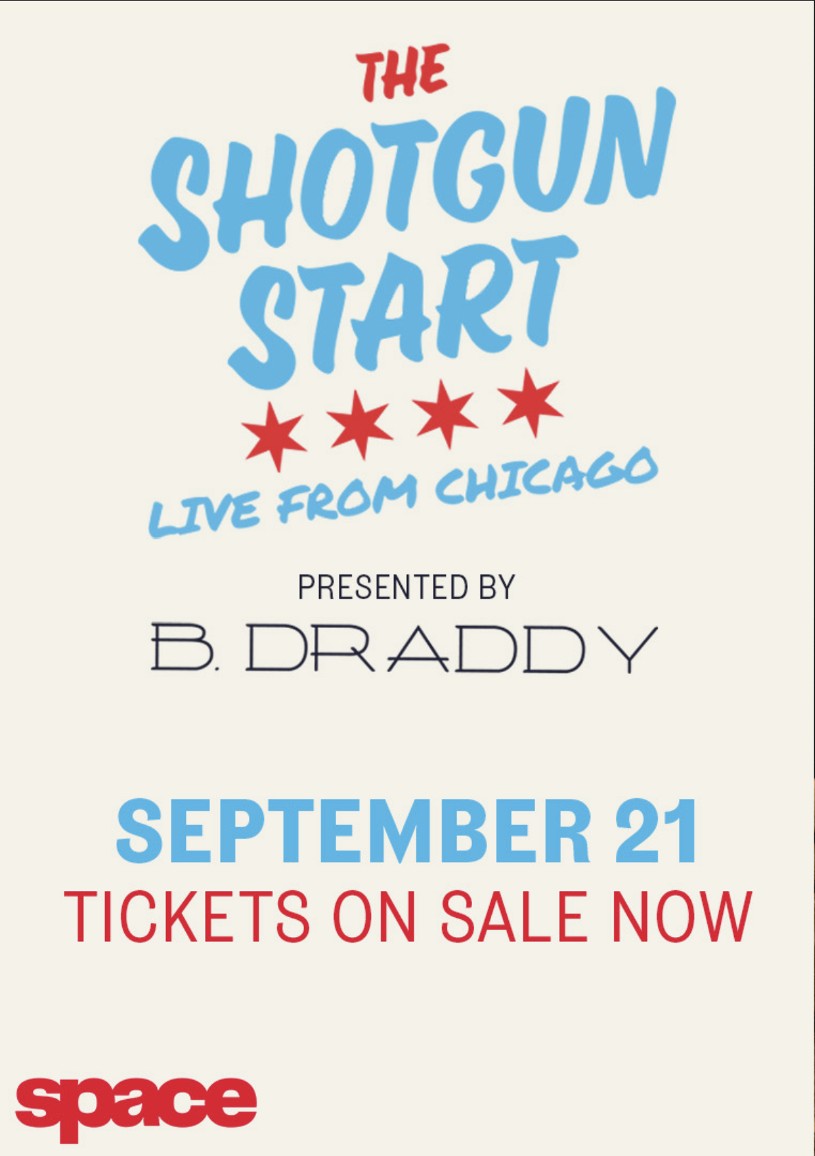 The Shotgun Start Live from Chicago poster, presented by B.Draddy, September 21 at Space