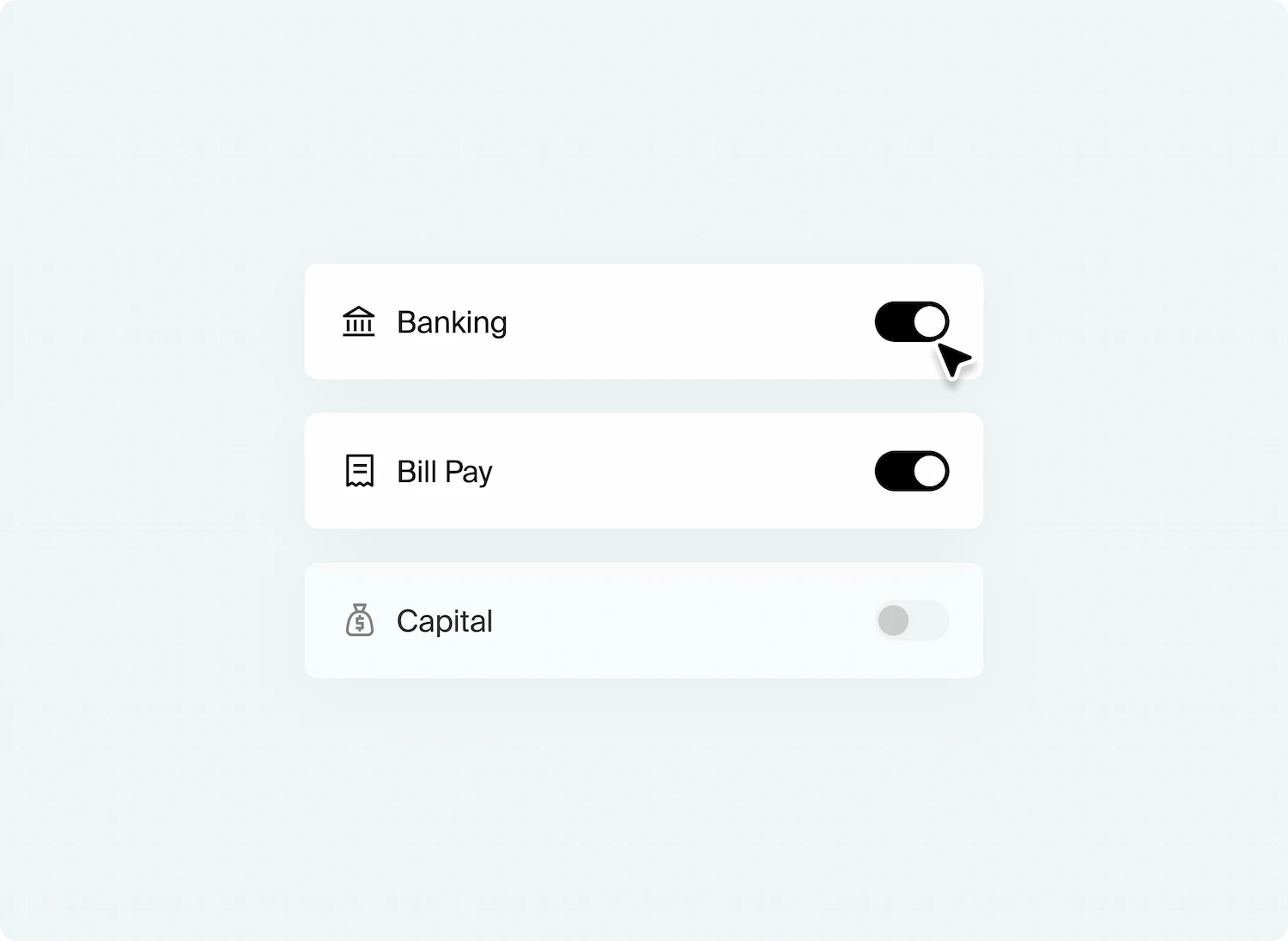 User interface showing three toggles labeled Banking, Bill Pay, and Capital with Banking and Bill Pay toggles turned on and Capital toggle turned off.