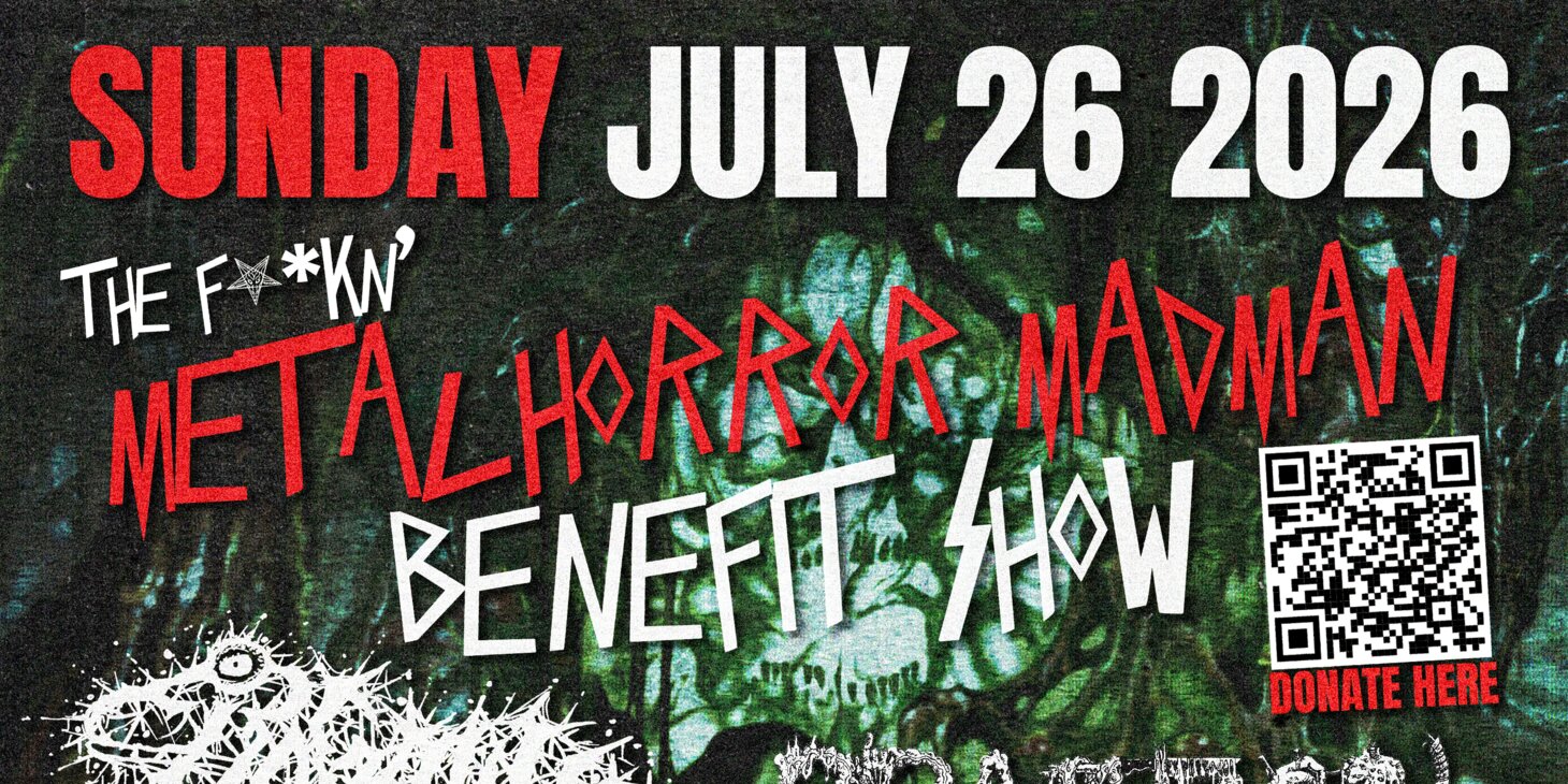 The F**kin' Metal Horror Madman Benefit Show w/ Frog Mallet