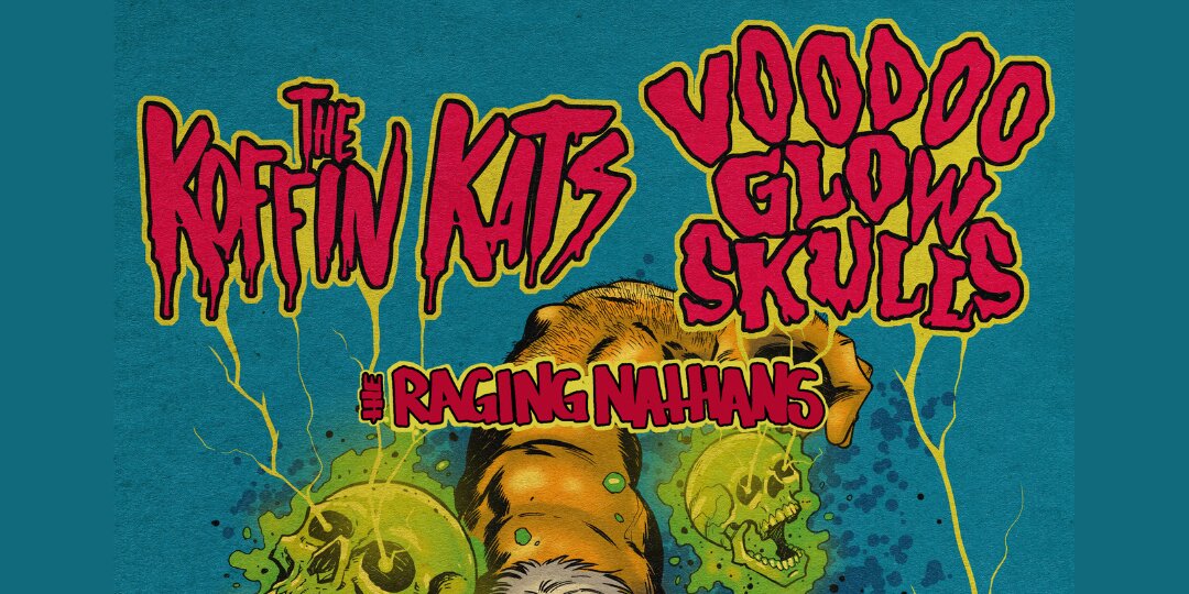 Koffin Kats & Voodoo Glow Skulls