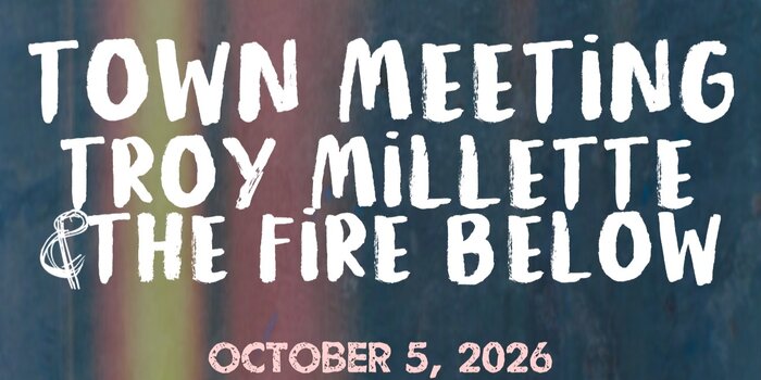 Town Meeting & Troy Millette