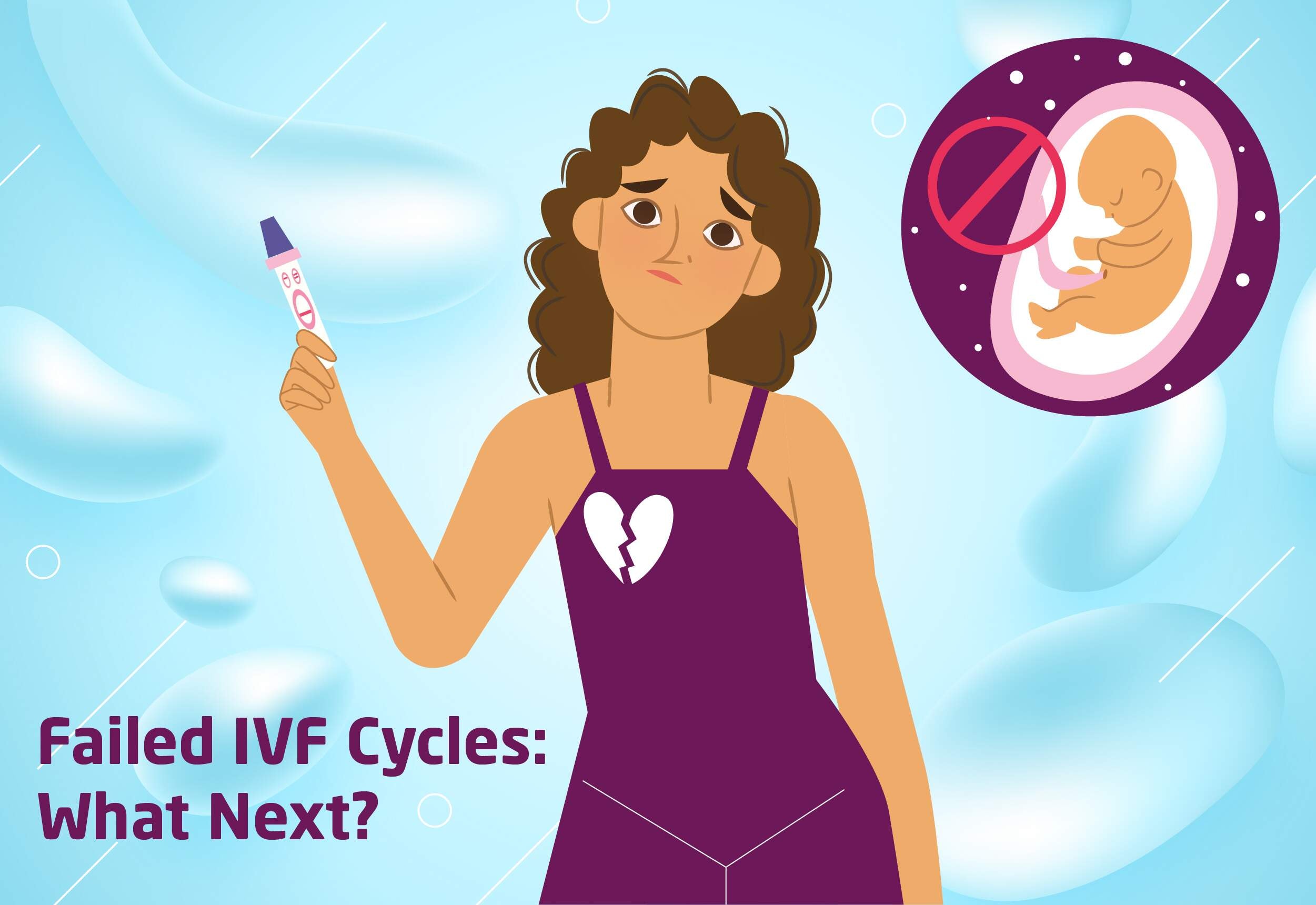 When IVF Fails: What’s Next? Options After an Unsuccessful Cycle