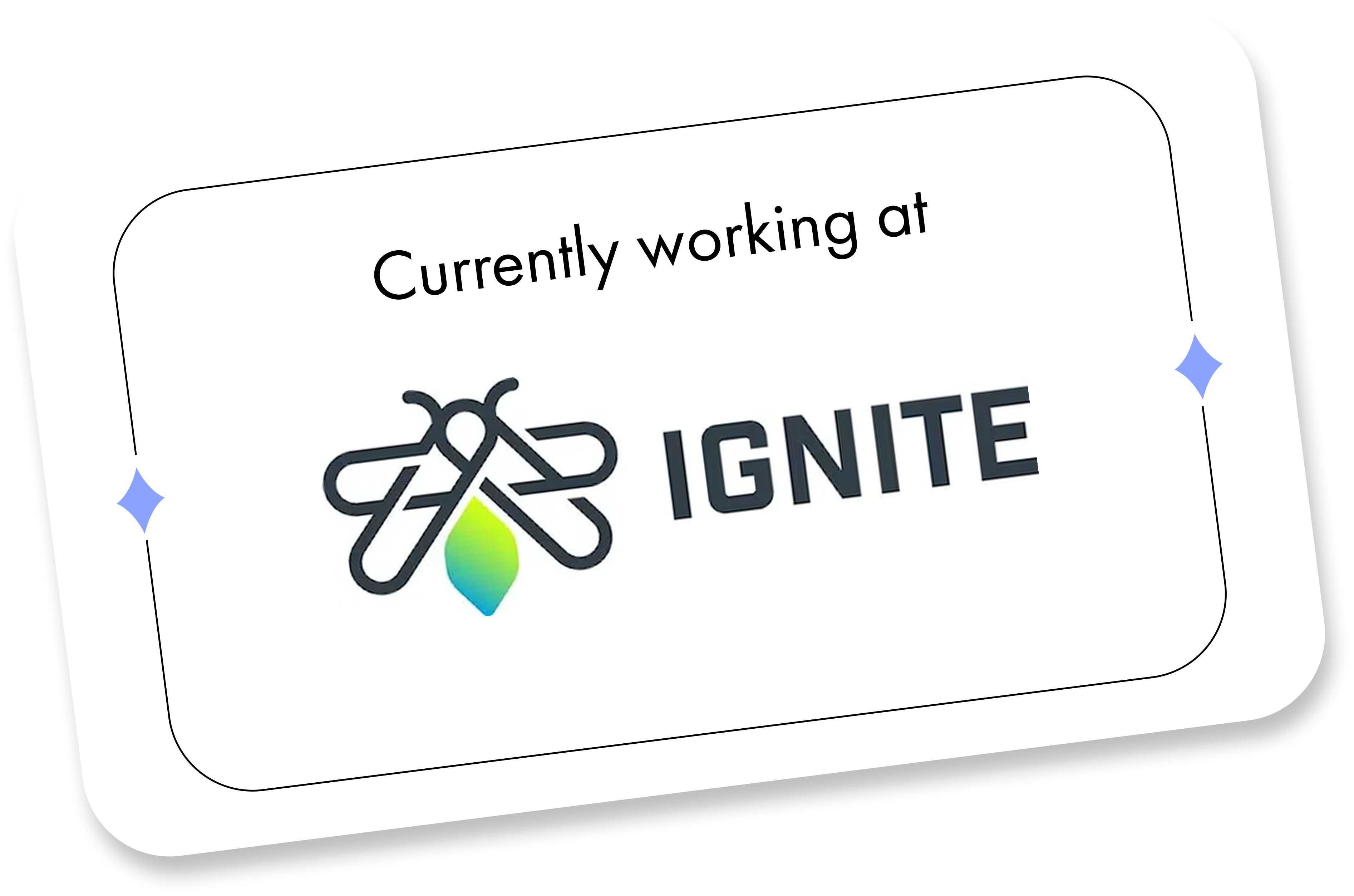 Business card design showing "Currently working at Ignite" with Ignite company logo on a tilted white card with soft shadow and decorative star elements