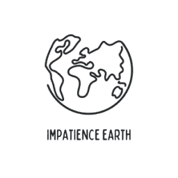 Impatience Earth