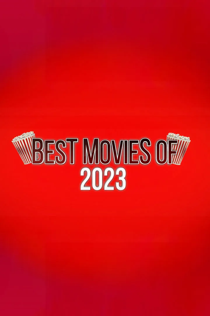 Best Movies of 2023 Special