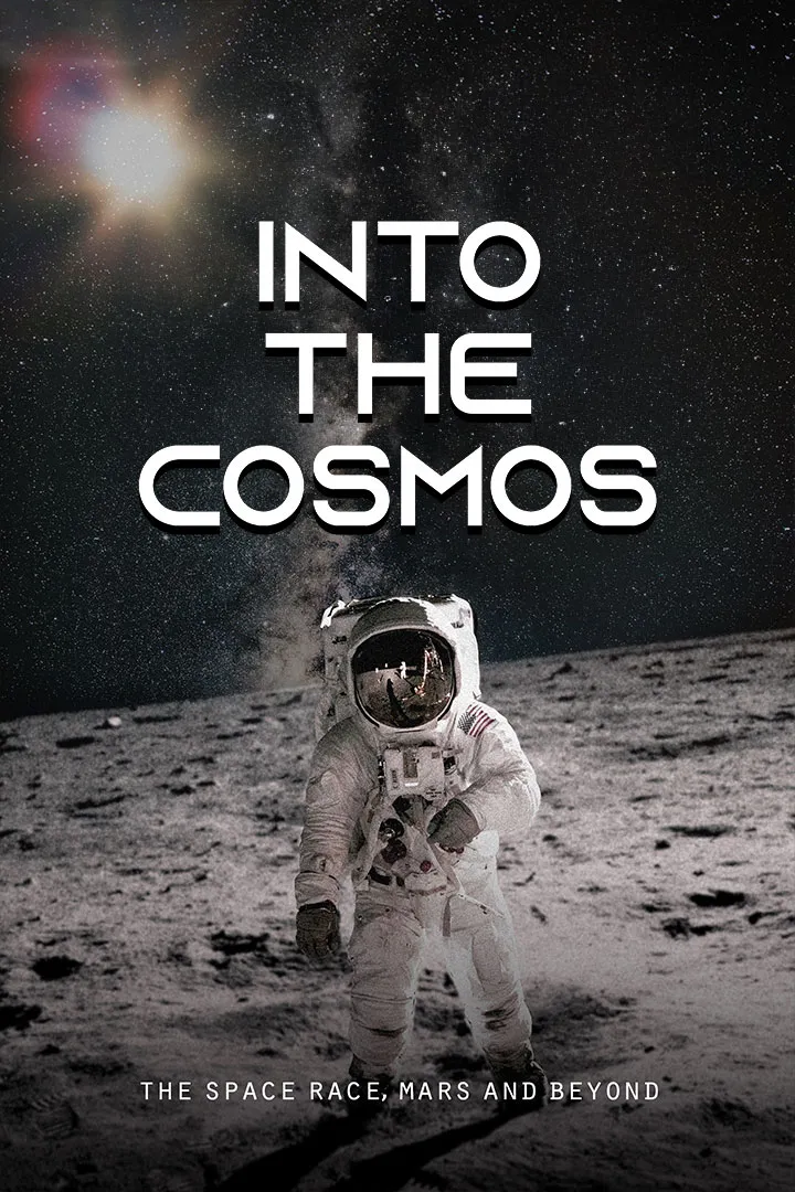Into the Cosmos: The Space Race, Mars and Beyond