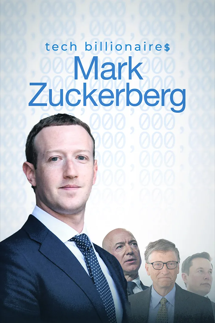 Tech Billionaires: Mark Zuckerberg