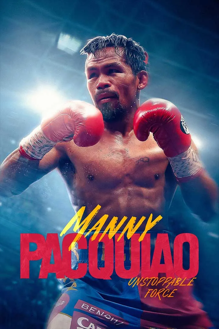 Manny Pacquiao: Unstoppable Force