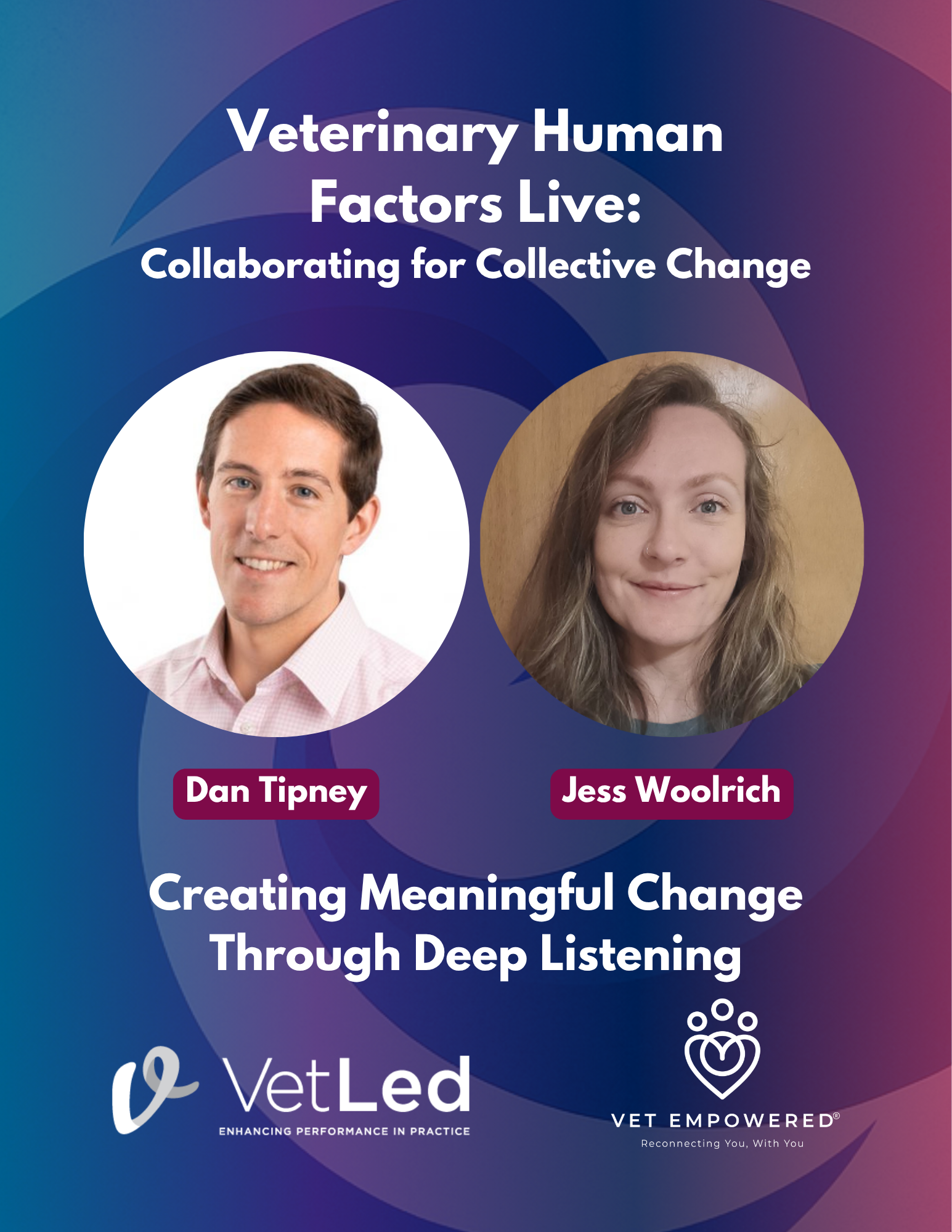 Creating Meaningful Change Through Deep Listening: VetLed at VHFL 2026